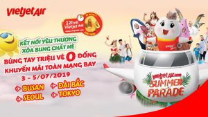 Khuyến mãi chào tháng 7 từ Vietjet búng tay triệu vé 0 đồng