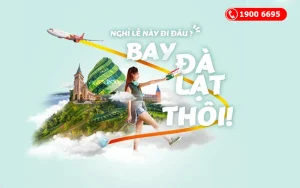 Đặt ngay vé máy bay Vietjet đi Đà Lạt khuyến mãi giá chỉ từ 49k